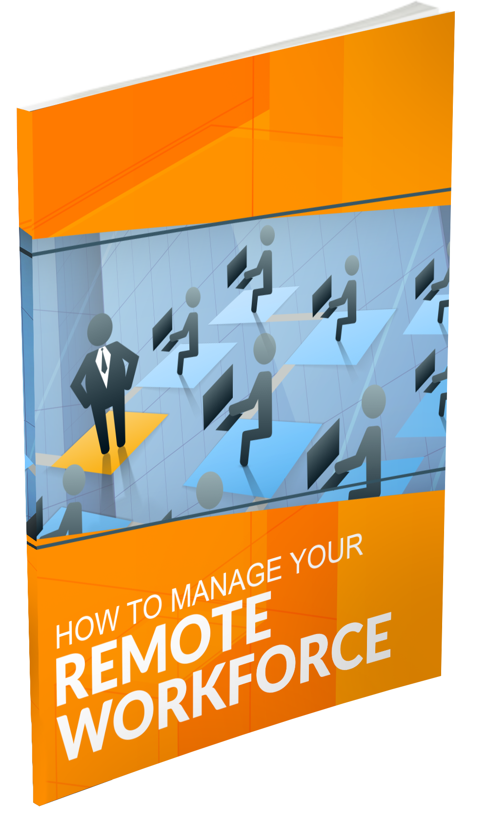Manage Remote Work Force